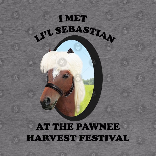 I MET LIL SEBASTIAN by tvshirts